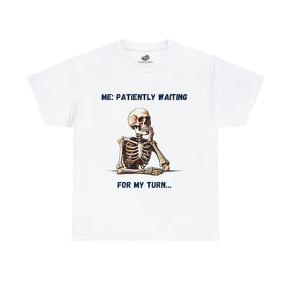 Board Game T Shirts - Me: Patiently waiting for my turn