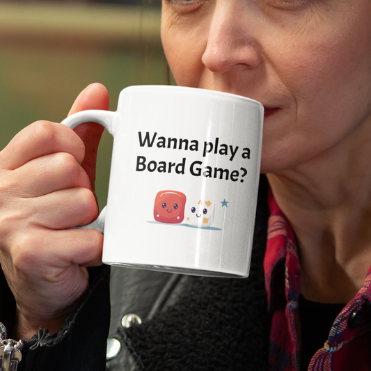 Gamer Mug - "Wanna play a Board Game?"